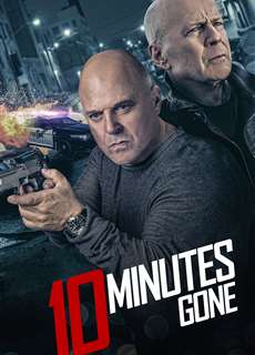10 Phút Sống Còn - 10 Minutes Gone - (2019) - phim3mien.com Website xem phim miễn phí tốt nhất