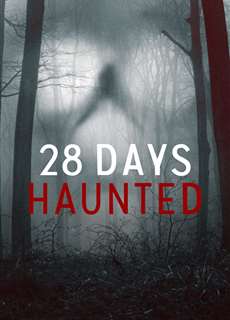 28 Ngày Ma Ám - 28 Days Haunted - (2022) - phim3mien.com Website xem phim miễn phí tốt nhất