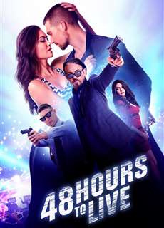 48 Giờ Sinh Tử - 48 Hours to Live - (2017) - phim3mien.com Website xem phim miễn phí tốt nhất