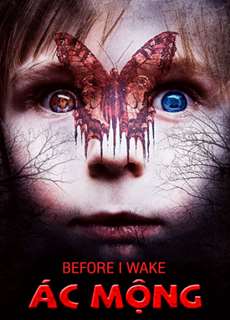 Ác Mộng - Before I Wake - (2017) - phim3mien.com Website xem phim miễn phí tốt nhất