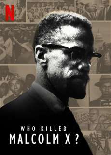 Ai Đã Giết Malcolm X? - Who Killed Malcolm X? - (2020) - phim3mien.com Website xem phim miễn phí tốt nhất