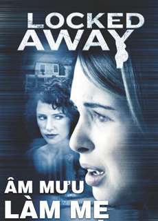 Âm Mưu Làm Mẹ - Locked Away - (2010) - phim3mien.com Website xem phim miễn phí tốt nhất