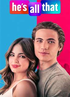 Anh Ấy Là Tất Cả - He's All That - (2021) - phim3mien.com Website xem phim miễn phí tốt nhất
