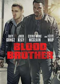 Anh em đẫm máu - Blood Brother - (2018) - phim3mien.com Website xem phim miễn phí tốt nhất