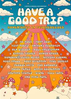 Ảo giác: Chuyến phiêu lưu vui vẻ - Have a Good Trip: Adventures in Psychedelics - (2020) - phim3mien.com Website xem phim miễn phí tốt nhất