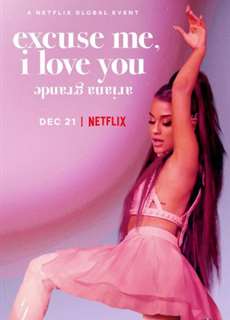 Ariana Grande: Excuse Me, I Love You - Ariana Grande: Excuse Me, I Love You - (2020) - phim3mien.com Website xem phim miễn phí tốt nhất