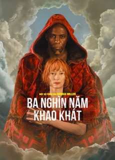Ba Nghìn Năm Khao Khát - Three Thousand Years of Longing - (2022) - phim3mien.com Website xem phim miễn phí tốt nhất