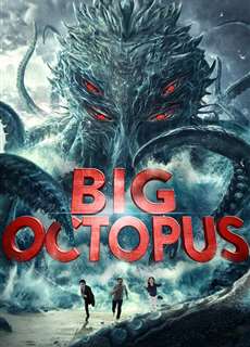 Bạch Tuộc Khổng Lồ - Big Octopus - (2020) - phim3mien.com Website xem phim miễn phí tốt nhất