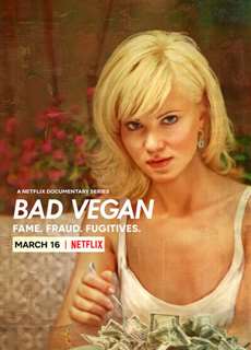 Bad Vegan: Danh Tiếng. Lừa đảo. Trốn Chạy. - Bad Vegan: Fame. Fraud. Fugitives. - (2022) - phim3mien.com Website xem phim miễn phí tốt nhất