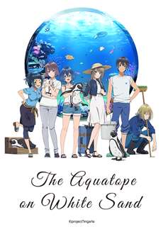 Bãi Cát Trắng Bên Bờ Thủy Cung Aquatope - Shiroi Suna No Aquatope, The Aquatope On White Sand - (2021) - phim3mien.com Website xem phim miễn phí tốt nhất