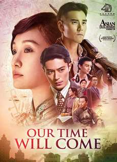 Bao Giờ Trăng Sáng - Our Time Will Come - (2017) - phim3mien.com Website xem phim miễn phí tốt nhất