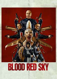 Bầu Trời Nhuốm Máu - Blood Red Sky - (2021) - phim3mien.com Website xem phim miễn phí tốt nhất
