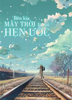 Bên Kia Đám Mây, Nơi Ta Hẹn Ước - The Place Promised in Our Early Days - (2004) - phim3mien.com Website xem phim miễn phí tốt nhất