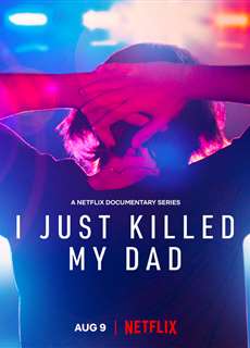 Bi Kịch Giết Cha Của Gia Đình Templet - I Just Killed My Dad - (2022) - phim3mien.com Website xem phim miễn phí tốt nhất