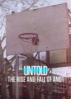 Bí mật giới thể thao: Thăng trầm của AND1 - Untold: The Rise and Fall of AND1 - (2022) - phim3mien.com Website xem phim miễn phí tốt nhất