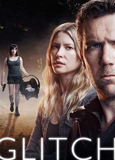 Biến Động (Phần 1) - Glitch (Season 1) - (2015) - phim3mien.com Website xem phim miễn phí tốt nhất