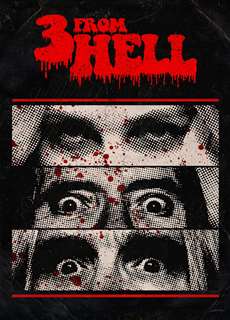 Bộ 3 Từ Địa Ngục - 3 From Hell - (2019) - phim3mien.com Website xem phim miễn phí tốt nhất