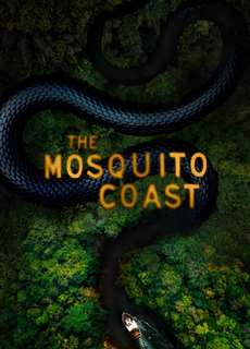 Bờ Biển Mosquito (Phần 1) - The Mosquito Coast (Season 1) - (2021) - phim3mien.com Website xem phim miễn phí tốt nhất