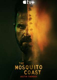 Bờ Biển Mosquito (Phần 2) - The Mosquito Coast (Season 2) - (2022) - phim3mien.com Website xem phim miễn phí tốt nhất