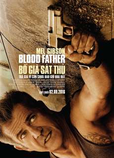 Bố Già Sát Thủ - Blood Father - (2016) - phim3mien.com Website xem phim miễn phí tốt nhất