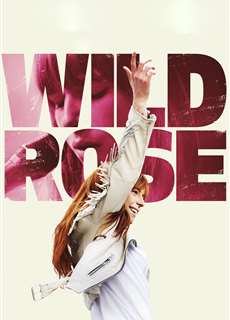 Bông Hồng Hoang Dại - Wild Rose - (2019) - phim3mien.com Website xem phim miễn phí tốt nhất