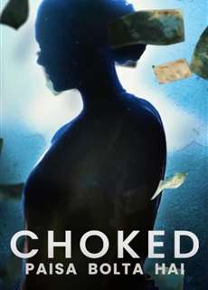 Bóp nghẹt - Choked: Paisa Bolta Hai - (2020) - phim3mien.com Website xem phim miễn phí tốt nhất