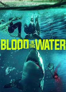 Cá Mập Dưới Nước - Blood in the Water - (2022) - phim3mien.com Website xem phim miễn phí tốt nhất