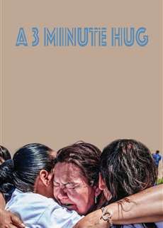 Cái Ôm 3 Phút - A 3 Minute Hug - (2018) - phim3mien.com Website xem phim miễn phí tốt nhất