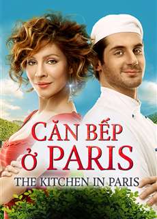 Căn Bếp Ở Paris - The Kitchen In Paris - (2017) - phim3mien.com Website xem phim miễn phí tốt nhất