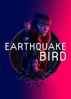 Cánh chim nơi địa chấn - Earthquake Bird - (2019) - phim3mien.com Website xem phim miễn phí tốt nhất