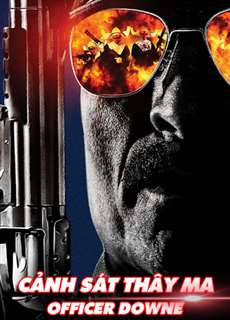 Cảnh Sát Thây Ma - Officer Downe - (2016) - phim3mien.com Website xem phim miễn phí tốt nhất