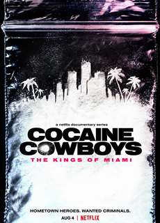 Cao Bồi Cocaine: Trùm Ma Túy Miami - Cocaine Cowboys: The Kings Of Miami - (2021) - phim3mien.com Website xem phim miễn phí tốt nhất