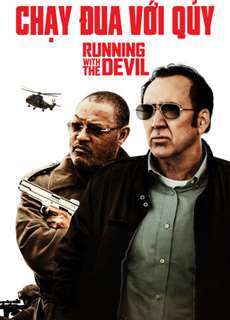 Chạy Đua Với Quỷ - Running With The Devil - (2019) - phim3mien.com Website xem phim miễn phí tốt nhất