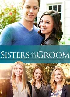 Chị Chồng - Sisters of the Groom - (2017) - phim3mien.com Website xem phim miễn phí tốt nhất