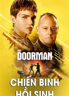 Chiến Binh Hồi Sinh - The Doorman - (2020) - phim3mien.com Website xem phim miễn phí tốt nhất
