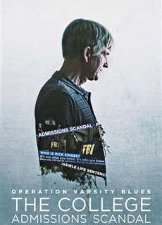 Chiến dịch Varsity Blues: Vụ bê bối tuyển sinh đại học - Operation Varsity Blues: The College Admissions Scandal - (2021) - phim3mien.com Website xem phim miễn phí tốt nhất