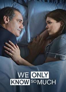 Chúng Ta Quá Hiểu Nhau - We Only Know So Much - (2018) - phim3mien.com Website xem phim miễn phí tốt nhất
