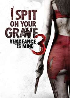 Cô Gái Báo Thù 3 - I Spit on Your Grave: Vengeance is Mine - (2015) - phim3mien.com Website xem phim miễn phí tốt nhất