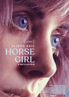 Cô Gái Cùng Bầy Ngựa - Horse Girl - (2020) - phim3mien.com Website xem phim miễn phí tốt nhất