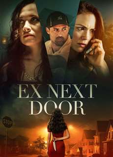Cô Hàng Xóm Quyến Rũ - The Ex Next Door - (2019) - phim3mien.com Website xem phim miễn phí tốt nhất