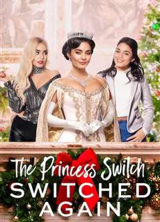 Công Chúa Thế Vai: Hoán Đổi Lần Nữa - The Princess Switch: Switched Again - (2020) - phim3mien.com Website xem phim miễn phí tốt nhất