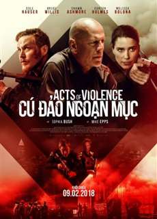 Cú Đảo Ngoạn Mục - Acts of Violence - (2018) - phim3mien.com Website xem phim miễn phí tốt nhất