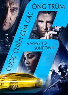 Cuộc Chiến Của Các Ông Trùm - 6 Ways To Sundown - (2015) - phim3mien.com Website xem phim miễn phí tốt nhất