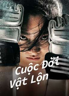 Cuộc Đời Vật Lộn - Fighting Life - (2021) - phim3mien.com Website xem phim miễn phí tốt nhất