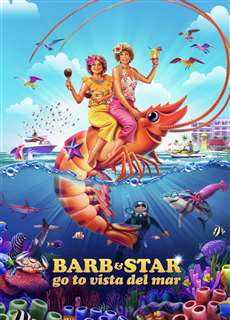 Cuộc Phiêu Lưu Của Barb Và Star: Đường Đến Vista Del Mar - Barb And Star Go To Vista Del Mar - (2021) - phim3mien.com Website xem phim miễn phí tốt nhất