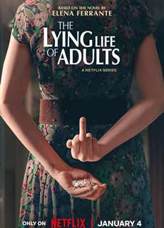 Cuộc Sống Dối Trá Của Người Lớn - The Lying Life Of Adults - (2022) - phim3mien.com Website xem phim miễn phí tốt nhất