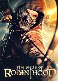 Cuộc Vây Hãm Của Robin Hood - The Siege of Robin Hood - (2022) - phim3mien.com Website xem phim miễn phí tốt nhất