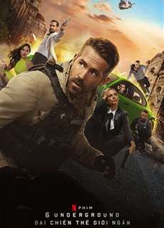 Đại Chiến Thế Giới Ngầm - 6 Underground - (2019) - phim3mien.com Website xem phim miễn phí tốt nhất