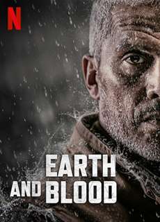 Đất Và Máu - Earth And Blood - (2020) - phim3mien.com Website xem phim miễn phí tốt nhất