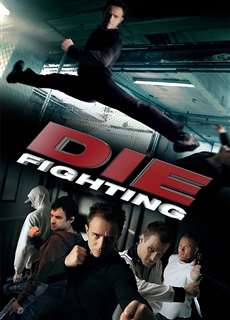 Đấu Võ Sinh Tử - Die Fighting - (2014) - phim3mien.com Website xem phim miễn phí tốt nhất